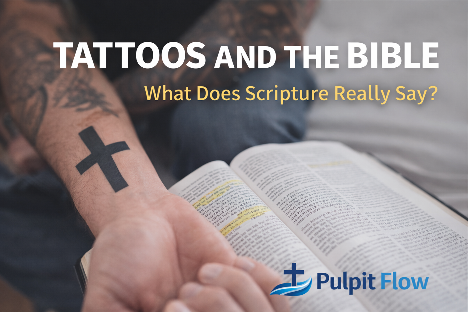 Tattoos and the Bible: What Does Scripture Really Say?